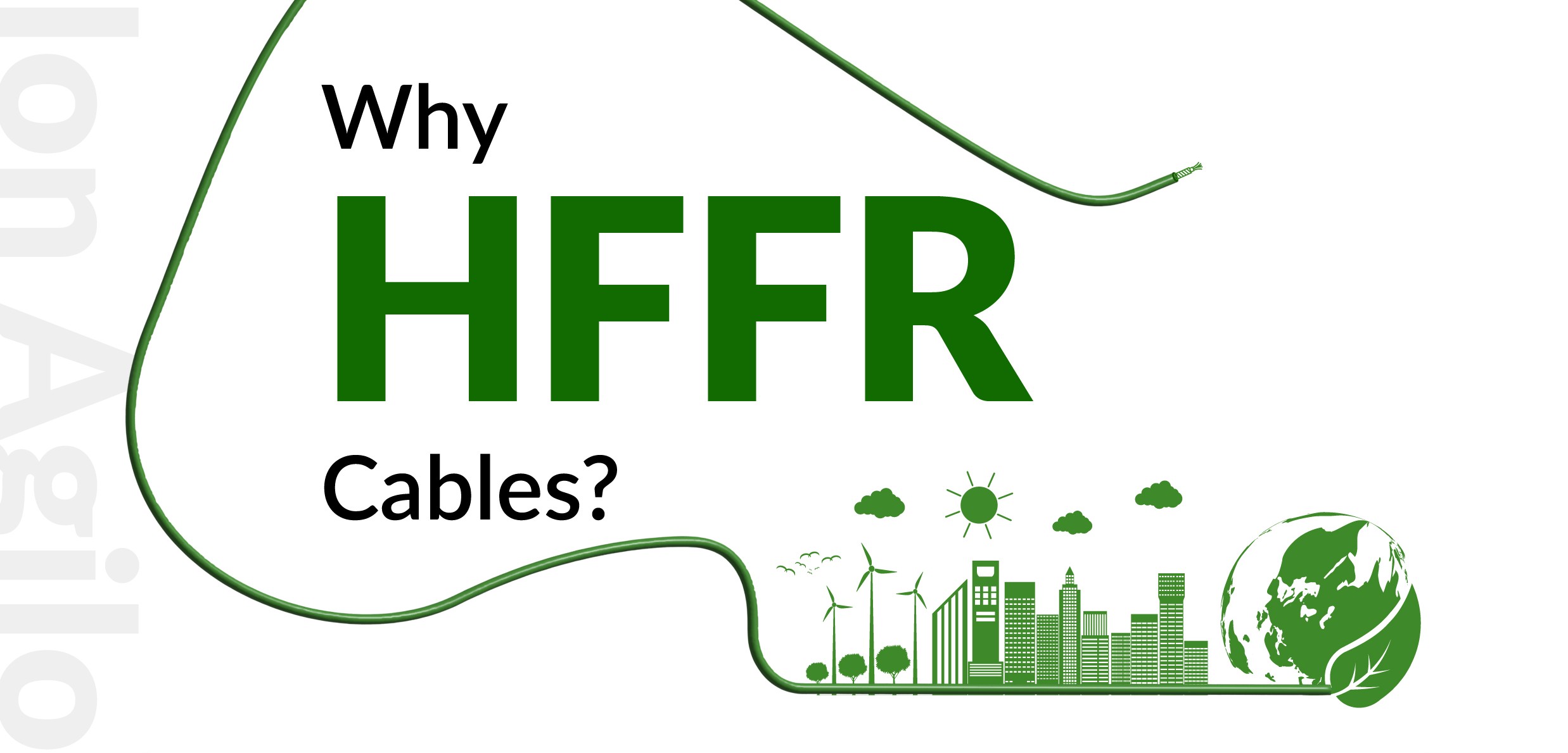 HFFR Cables: Fire-Safe, Eco-Friendly Wiring Solutions for Modern Buildings